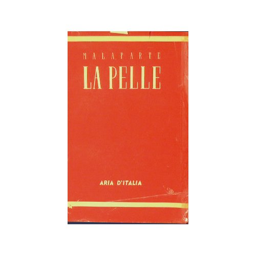 La Pelle: Storia e racconto