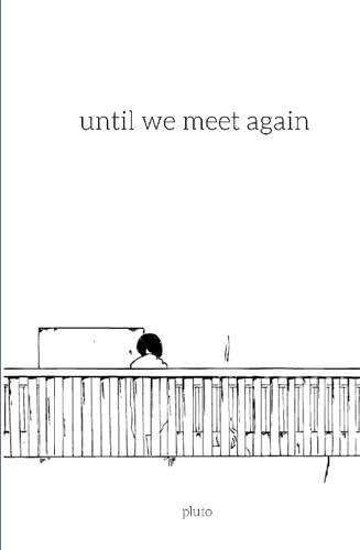 Until We Meet Again