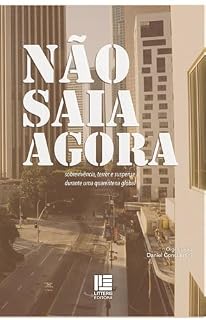 Livro Não saia agora; sobrevivência, terror e suspense durante uma quarentena global