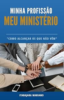 Livro Minha Profissão : Meu Ministério
