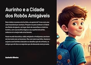 Livro Aurinho e a Cidade dos Robôs Amigáveis