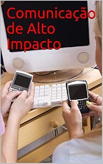 Livro Comunicação de Alto Impacto