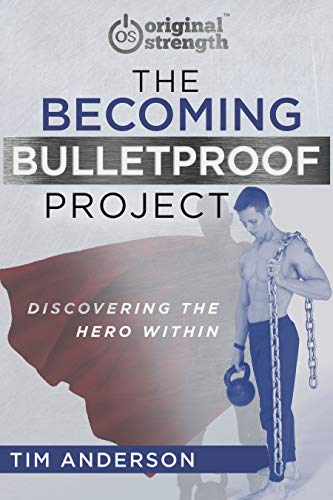 The Becoming Bulletproof Project: Discovering the Hero Within - //medicalbooks.filipinodoctors.org