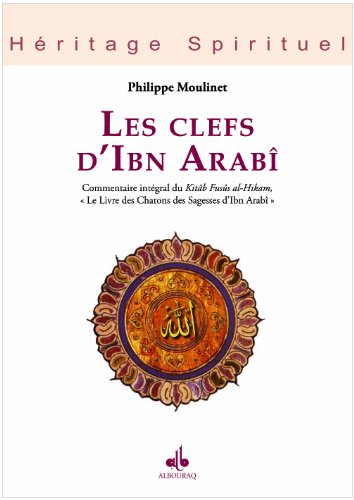 Les  clefs d'Ibn Arabî