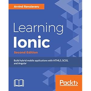 Learning Ionic - Second Edition