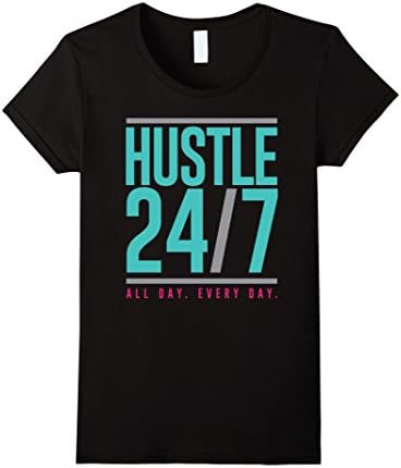 Women's Hustle 24/7 All Day. Every Day. South Beach T-Shirt Large Black