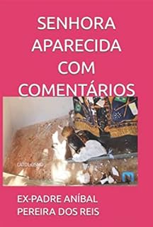 Livro Senhora Aparecida [com Comentários]