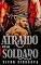 Livro Atraído pelo soldado: contos eróticos gays