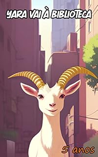 Livro Yara Vai à Biblioteca (5 anos)