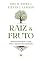 Livro Raiz e Fruto: Harmonizando Paulo e Tiago sobre a Doutrina da Justificação
