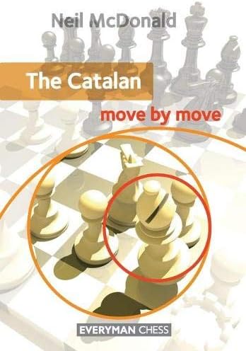 Catalan: Move by Move (Everyman Chess)