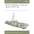 British Motor Torpedo Boat 1939-45 (New Vanguard)