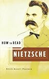 How to Read Nietzsche