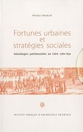 Fortunes urbaines et stratégies sociales