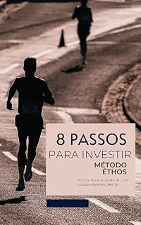 Livro 8 Passos para Investir : Aprenda de forma prática a estar no controle das suas finanças.