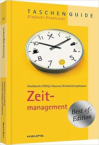 Zeitmanagement Haufe Taschenguide Knoblauch Jorg Woltje Holger Amazon De Bucher