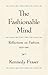 The Fashionable Mind by 