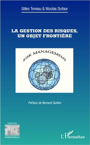 La  gestion des risques, un objet frontière
