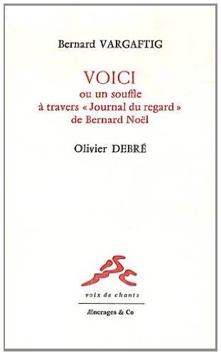 Voici ou Un souffle à travers 