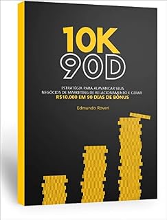 Livro 10K90D, Como fazer R$ 10 mil em 90 dias no MMN