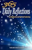 365 Daily Reflections for Inspiration and Spiritual Awakening