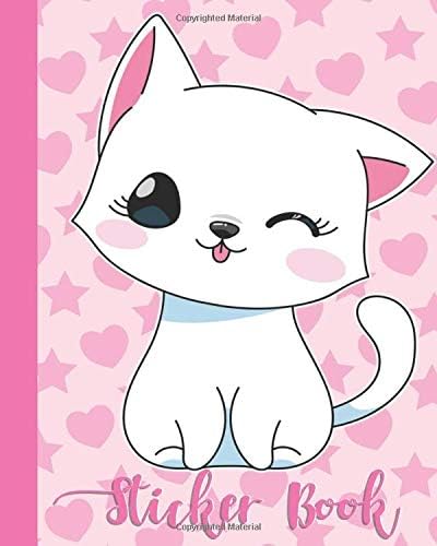 STICKER BOOK: Permanent Blank Sticker Collection Book for Girls with Super Cute Kawaii Cat, Pink Hearts and Stars, Album with White 8x10 Inch Pages for Collecting Stickers, Sketching and Drawing