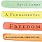 A Fundamental Freedom Why Republicans Conservatives And Libertarians Should Support Gay