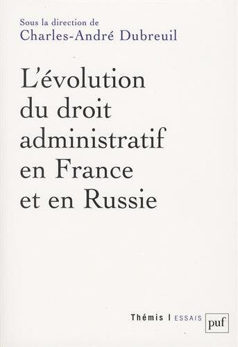 L' évolution du droit administratif en France et en Russie