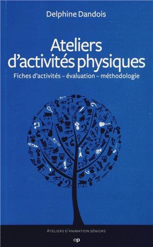 Ateliers d'activités physiques