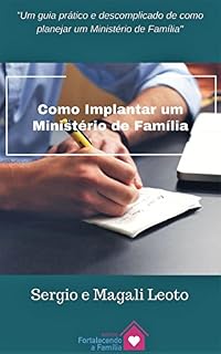 Livro COMO IMPLANTAR UM MINISTÉRIO DE FAMÍLIA