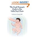 The Good Mommy's Guide to Her Little Boy's Penis