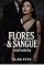 Livro Flores & Sangue: Natasha (Flores & Amor Livro 2)