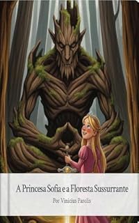 Livro A Princesa Sofia e a Floresta Sussurante