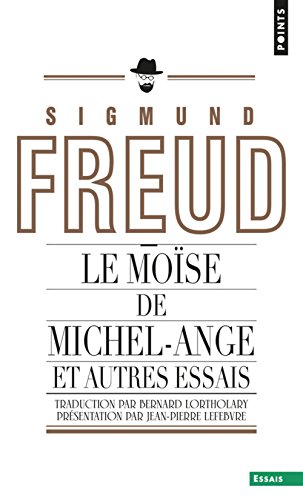 Le  Moïse de Michel-Ange et autres essais