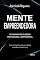 Livro Mente Empreendedora: O caminho para o sucesso profissional e empresarial