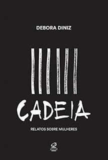 Livro Cadeia: Relato sobre mulheres