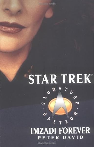 Amazon Com Imzadi Forever Star Trek The Next Generation David Peter Books