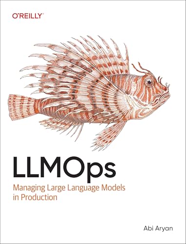 LLMOps: Managing Large Language Models in Production