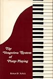The Vengerova System of Piano Playing, Schick, Robert D., 0271003138