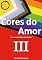 Livro Cores do Amor: Uma Jornada LGBT+ pelo Mundo III