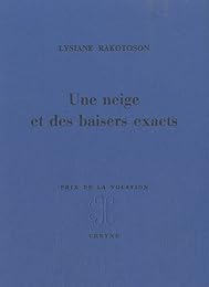 Une  neige et des baisers exacts