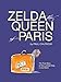 Zelda, The Queen of Paris: The True Story of The Luckiest Dog in The World by Paul Chutkow