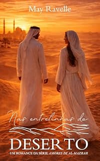 Livro Nas entrelinhas do deserto: Um romance da série Amores de Al-Mazrah