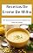 Livro Receitas De Creme De Milho: 101 Receitas De Creme De Milho Simples: As melhore Receitas De Creme De Milho Simples e Fácil de Fazer