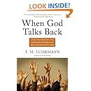 When God Talks Back: Understanding the American Evangelical Relationship with God