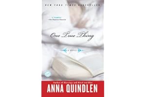 One True Thing: A Novel