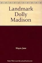 Landmark Dolly Madison