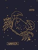 Cancer: Zodiac 2018 Weekly Planner Calendar Organizer and Journal Notebook with Inspirational Quotes + To Do Lists with Cancer Zodiac Cover (Cancer Zodiac Gifts) (Volume 1) by Nifty Notebooks