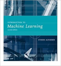introduction to machine learning ethem alpaydin