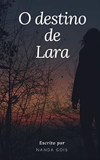 Livro O Destino de Lara